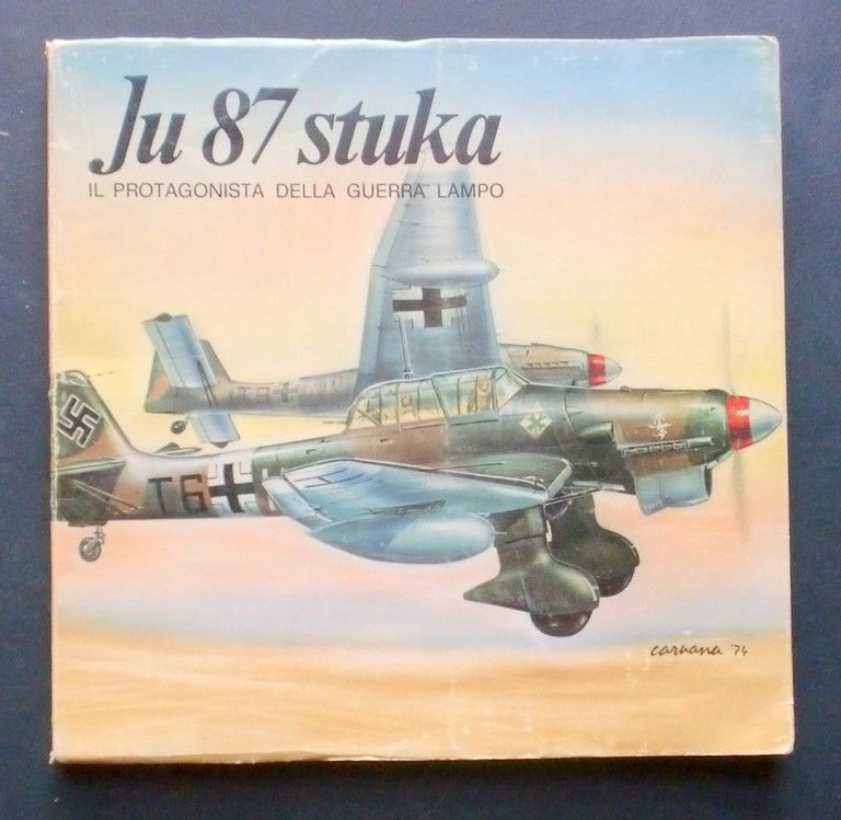 AA. VV: - Junkers Ju 87 Stuka - Il protagonista … | Immagine Gallery 1