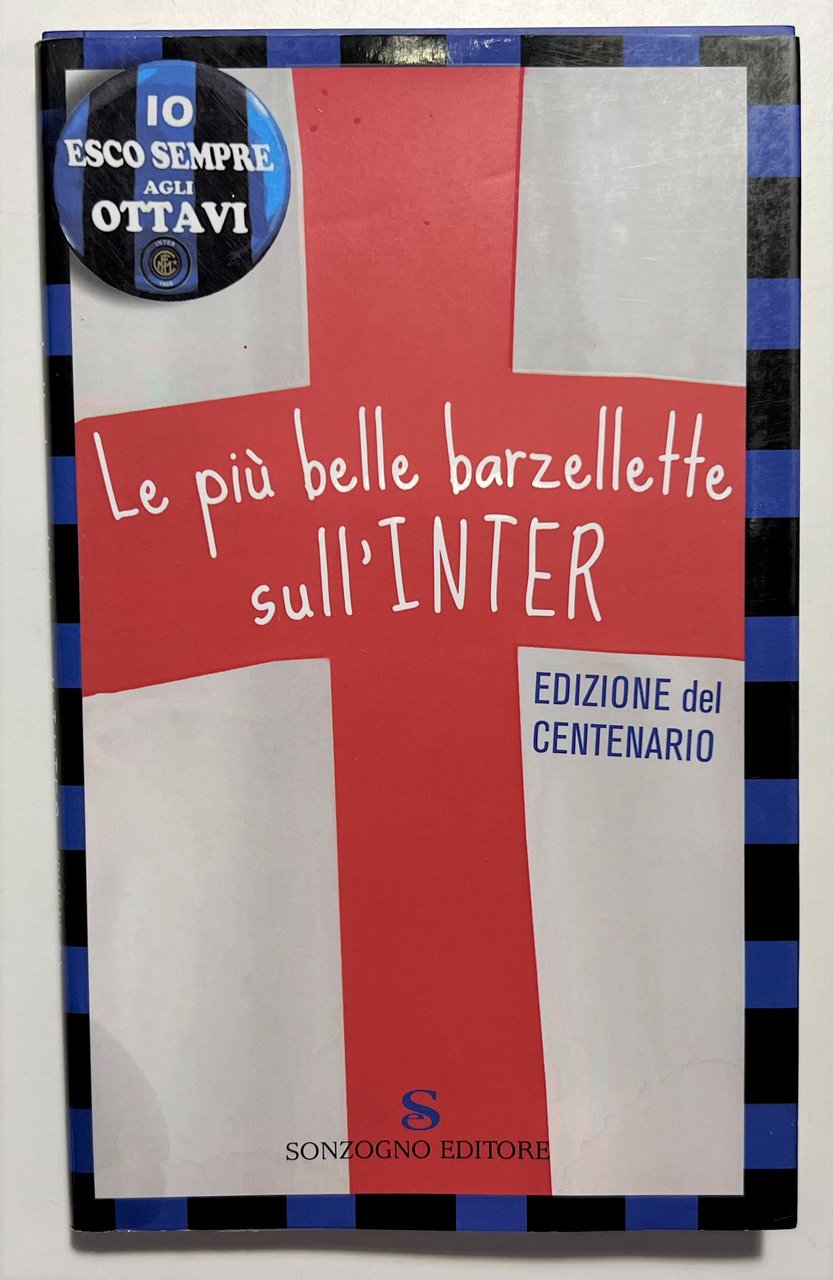 AA. VV. - Le più belle Barzellette sull'Inter - ed. …