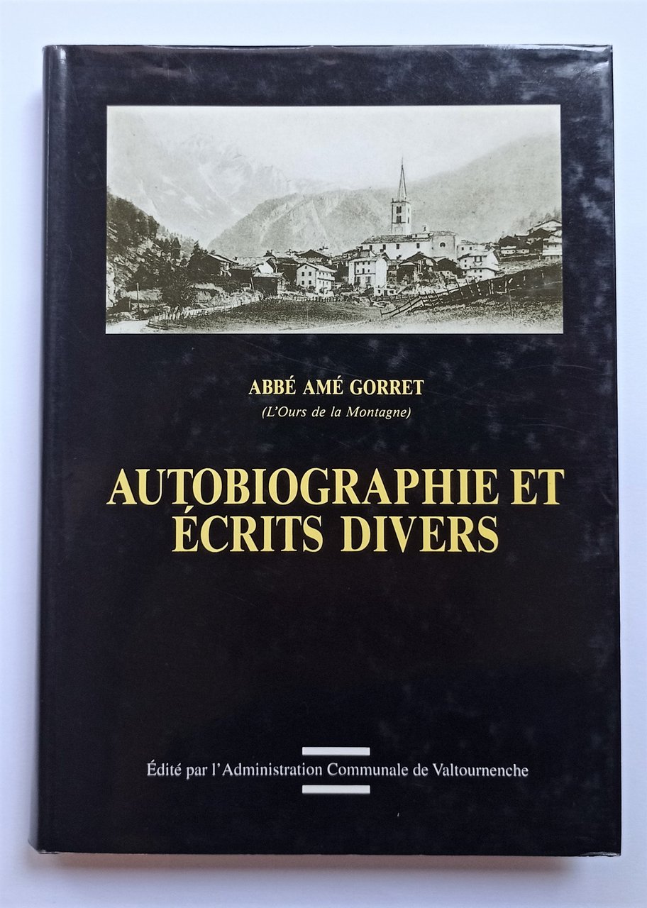 Abbé Amé Gorret - Autobiographie et écrits divers - ed. … | Immagine principale