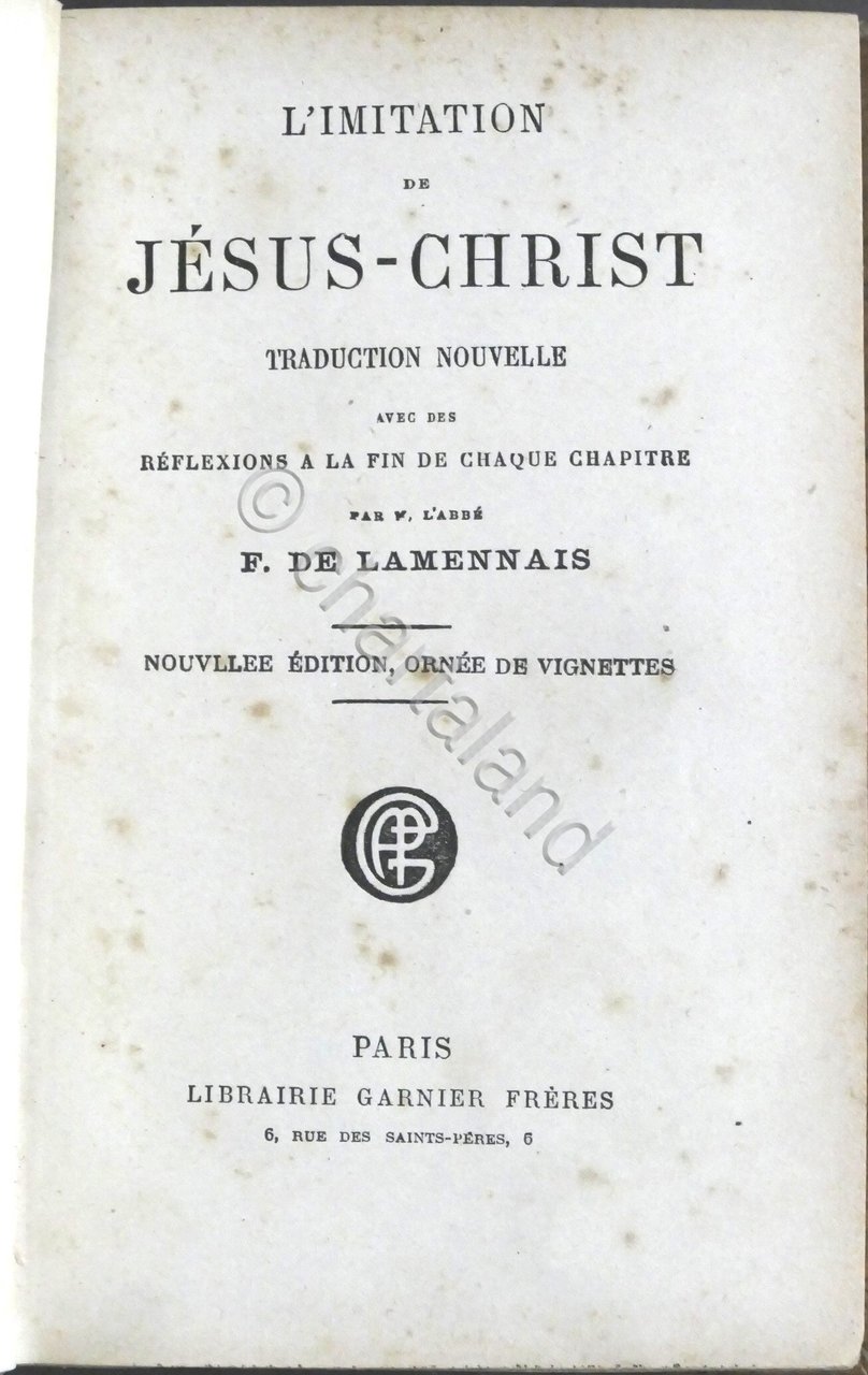 Abbé F. De Lamennais - L'imitation de Jésus-Christ - XIX …