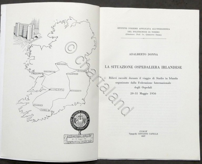 Adalberto Donna - La situazione ospedaliera irlandese 1956 - ed. …