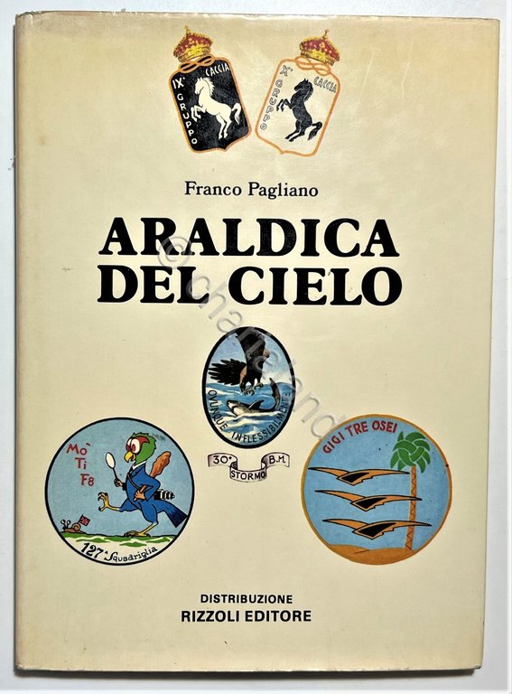 Aeronautica - F. Pagliano - Araldica del Cielo - ed. …