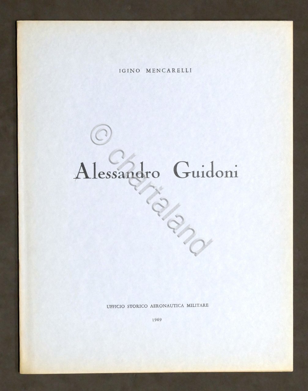 Aeronautica - I. Mencarelli - Alessandro Guidoni - 1^ ed. …