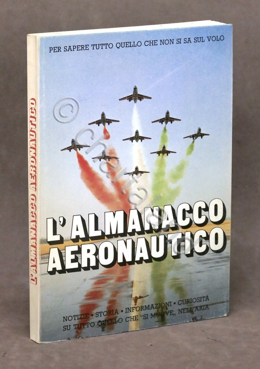 Aeronautica - L?Almanacco Aeronautico - Notizie storia informazioni 1^ ed. … | Immagine principale