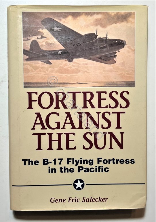 Aeronautica militare - G. E. Salecker - Fortress Against The …
