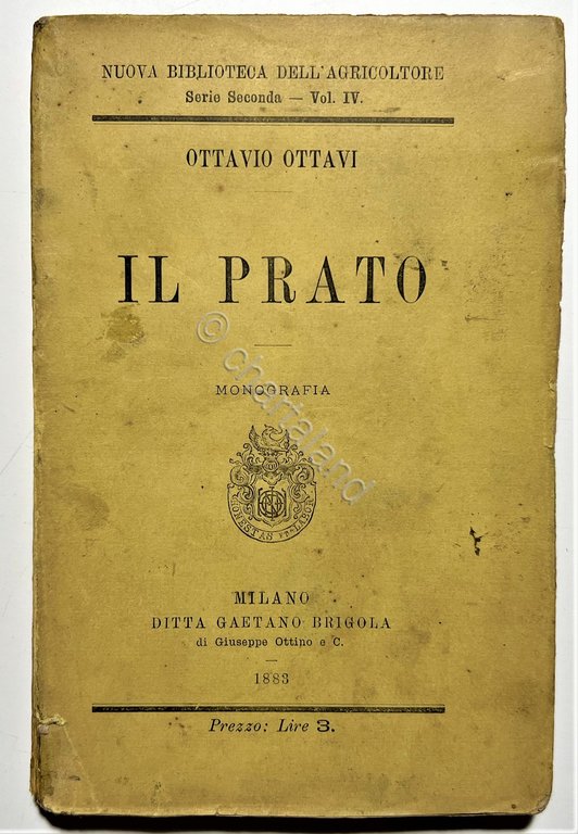 Agricoltura - O. Ottavi - Il Prato: Monografia - ed. …
