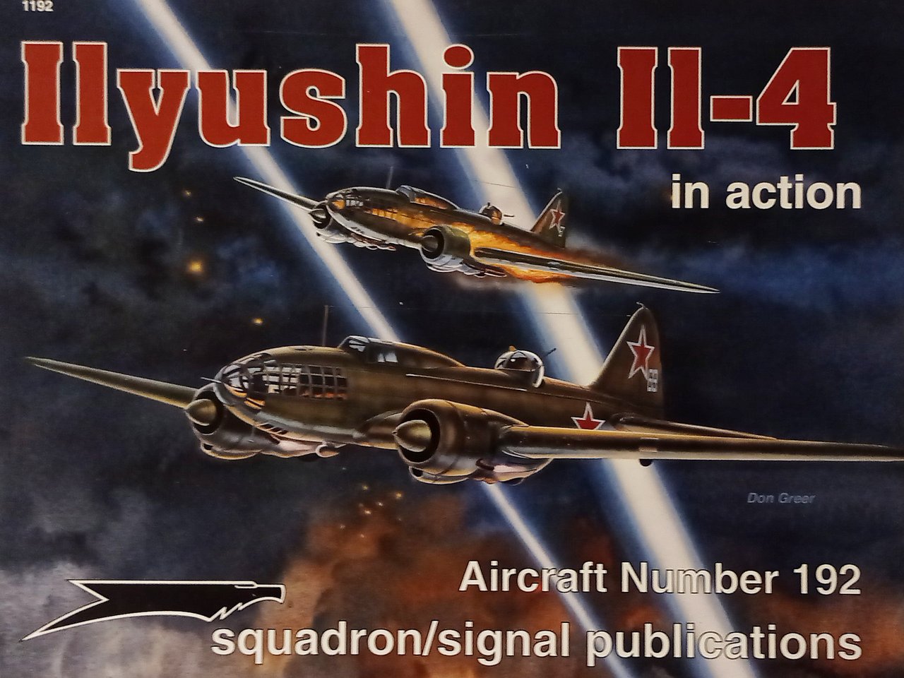 Aircraft N. 192 - Ilyushin II-4 in Action in Action …
