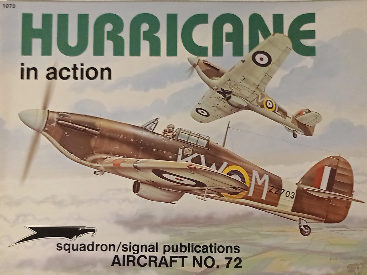 Aircraft N. 72 - J. Scutts - Hurricane in Action …