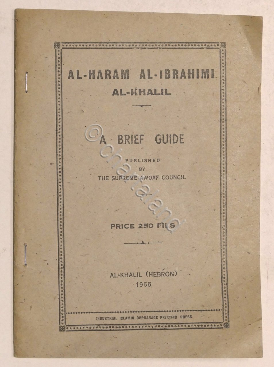 Al-Haram Al-Ibrahimi Al-Khalil - A brief guide - ed. 1966