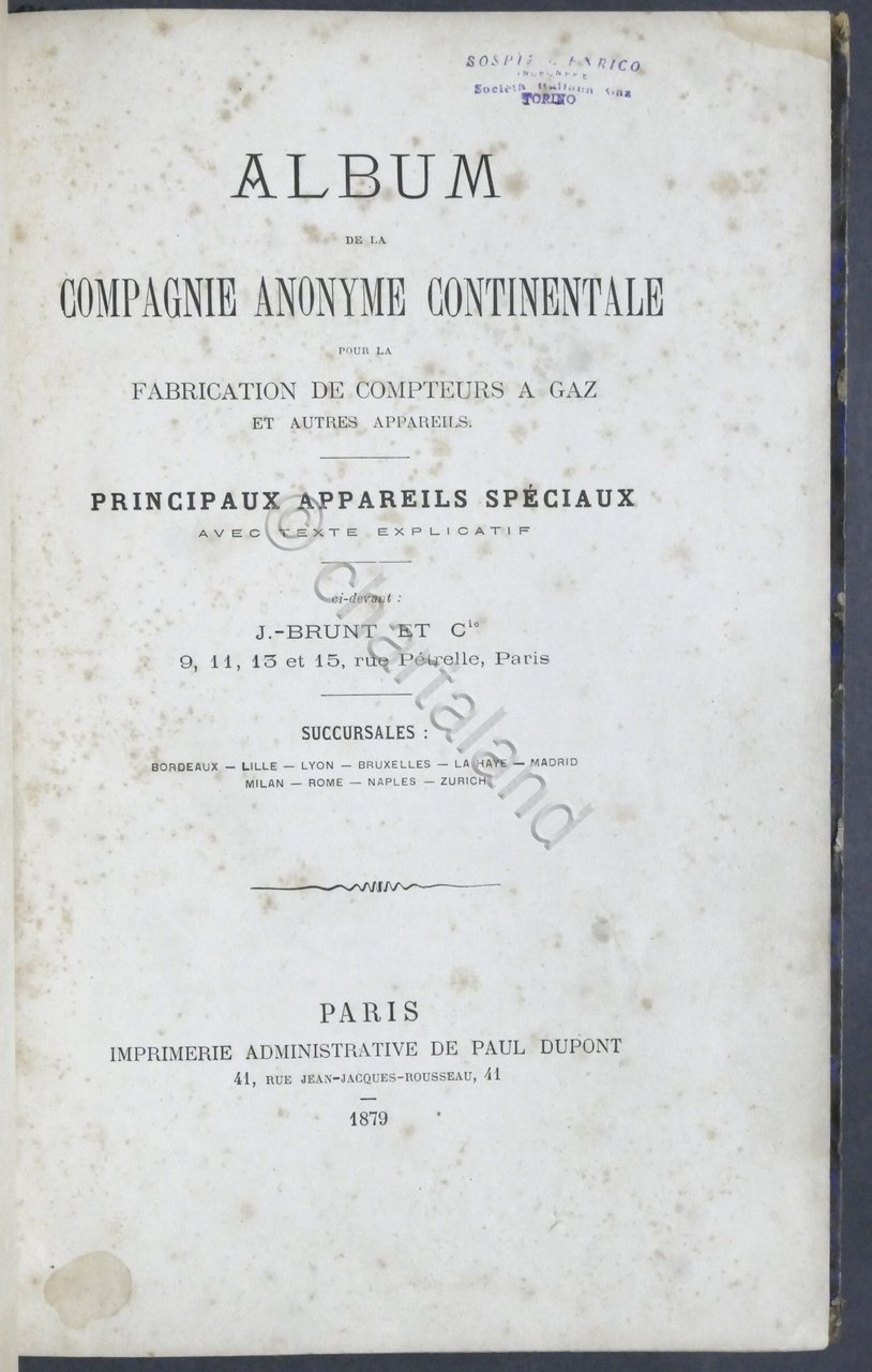 Album Compagnie Anonyme Continentale pour fabrication de competeurs a gaz …