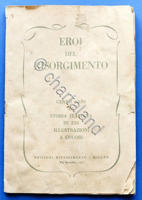 Album figurine incompleto - Eroi del Risorgimento Edizioni Rinascimento, Milano | Immagine Gallery 2