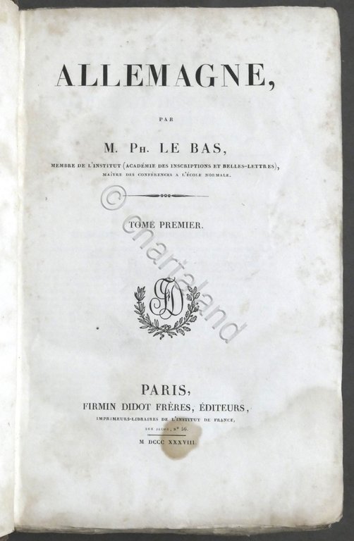 Allemagne par M. Ph. Le Bas - Vol. I ed. …