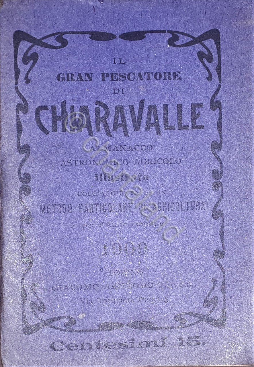 Almanacco Astronomico Agricolo - Il Gran Pescatore di Chiaravalle pe …