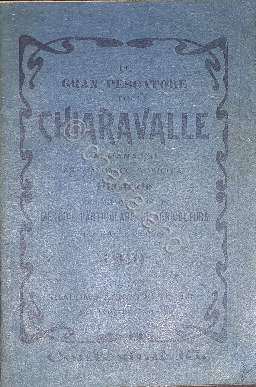 Almanacco Astronomico Agricolo - Il Gran Pescatore di Chiaravalle pe …