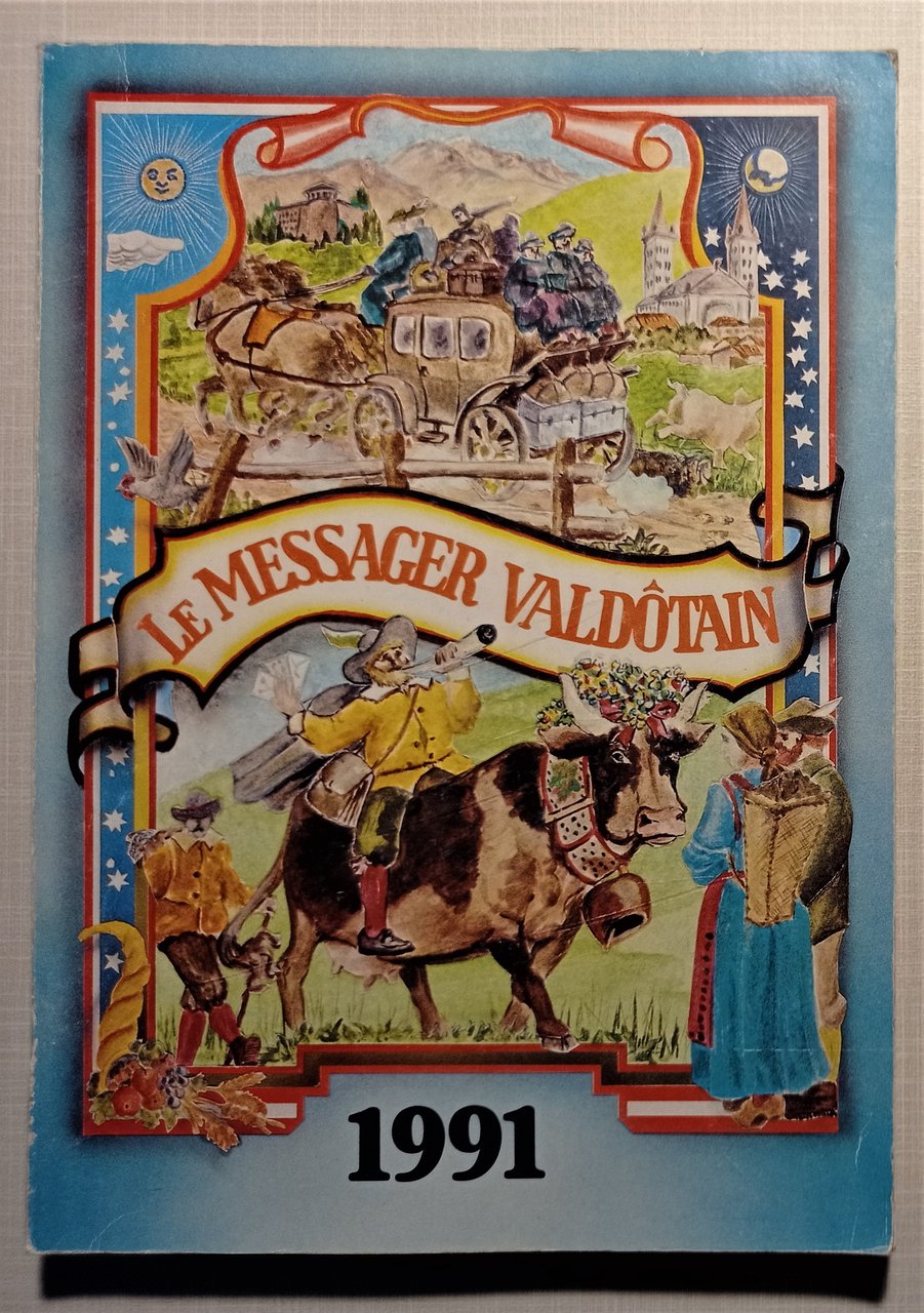 Almanach illustré - Le Messager Valdôtain - 80^ Année - …