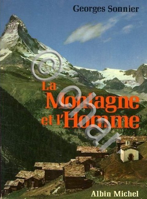 Alpinismo - G. Sonnier - La montagne et l'homme - …