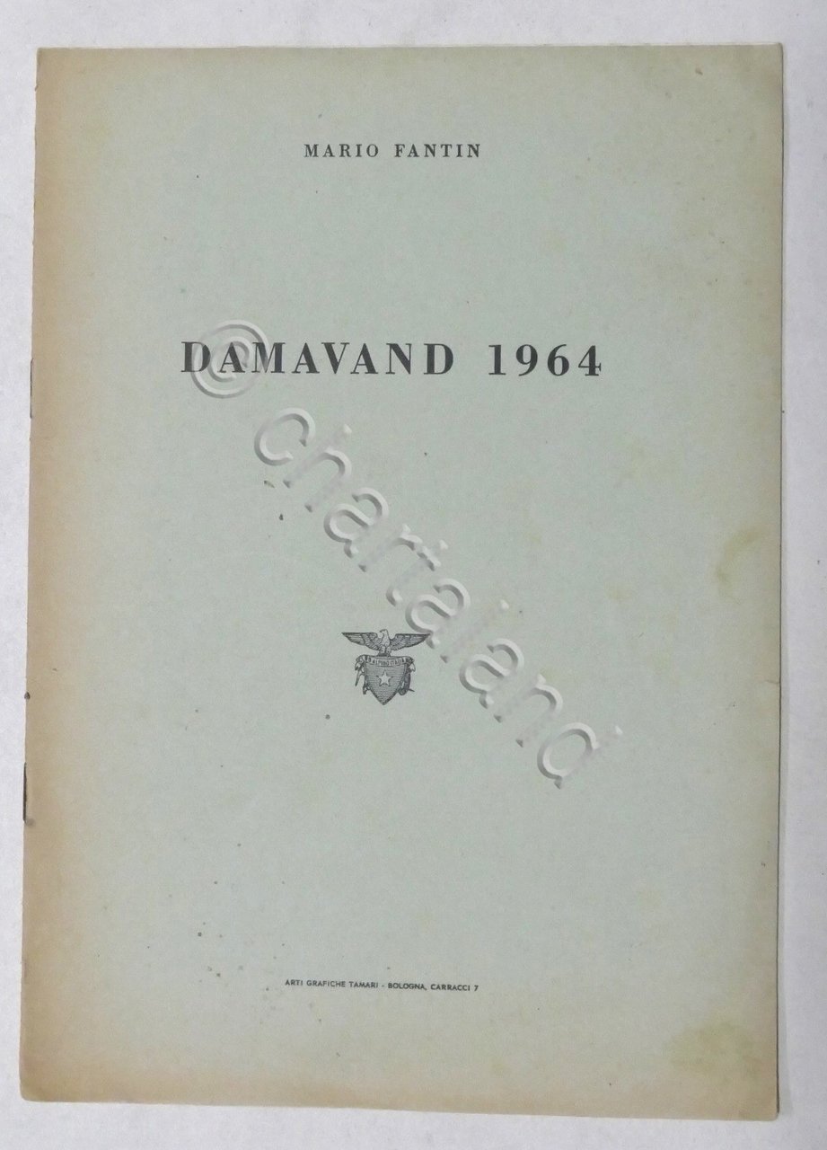 Alpinismo - Mario Fantin - Damavand 1964 (Iran)