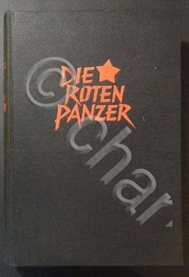 Andronikow Mostowenko - Die Roten Panzer - ed. 1963