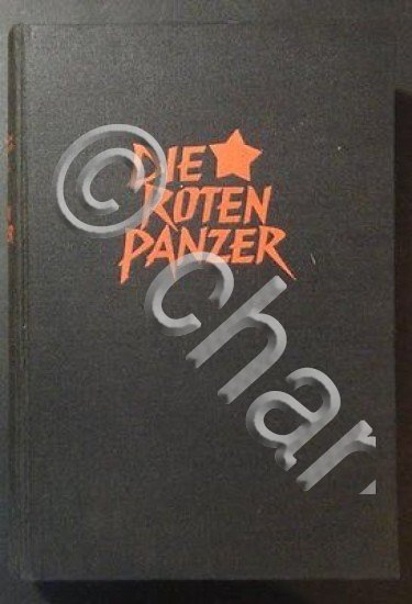 Andronikow Mostowenko - Die Roten Panzer - ed. 1963