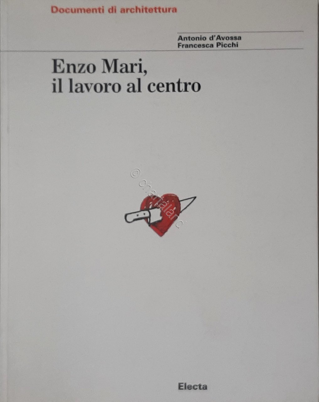 Architettura - Documenti - Enzo Mari il lavoro al centro …