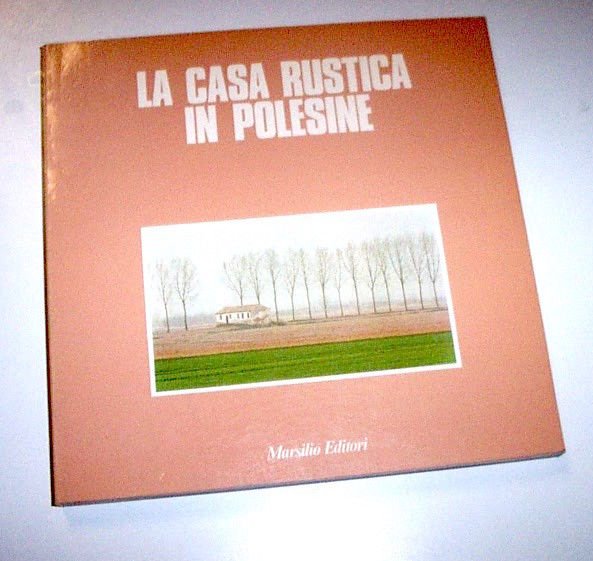 Architettura Romagna - Cibotto - La casa rustica in Polesine … | Immagine principale