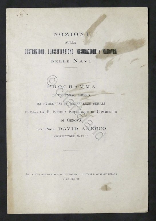 Arecco - Nozioni costruzione classificazione misurazione e manovra navi 1900 … | Immagine Gallery 3