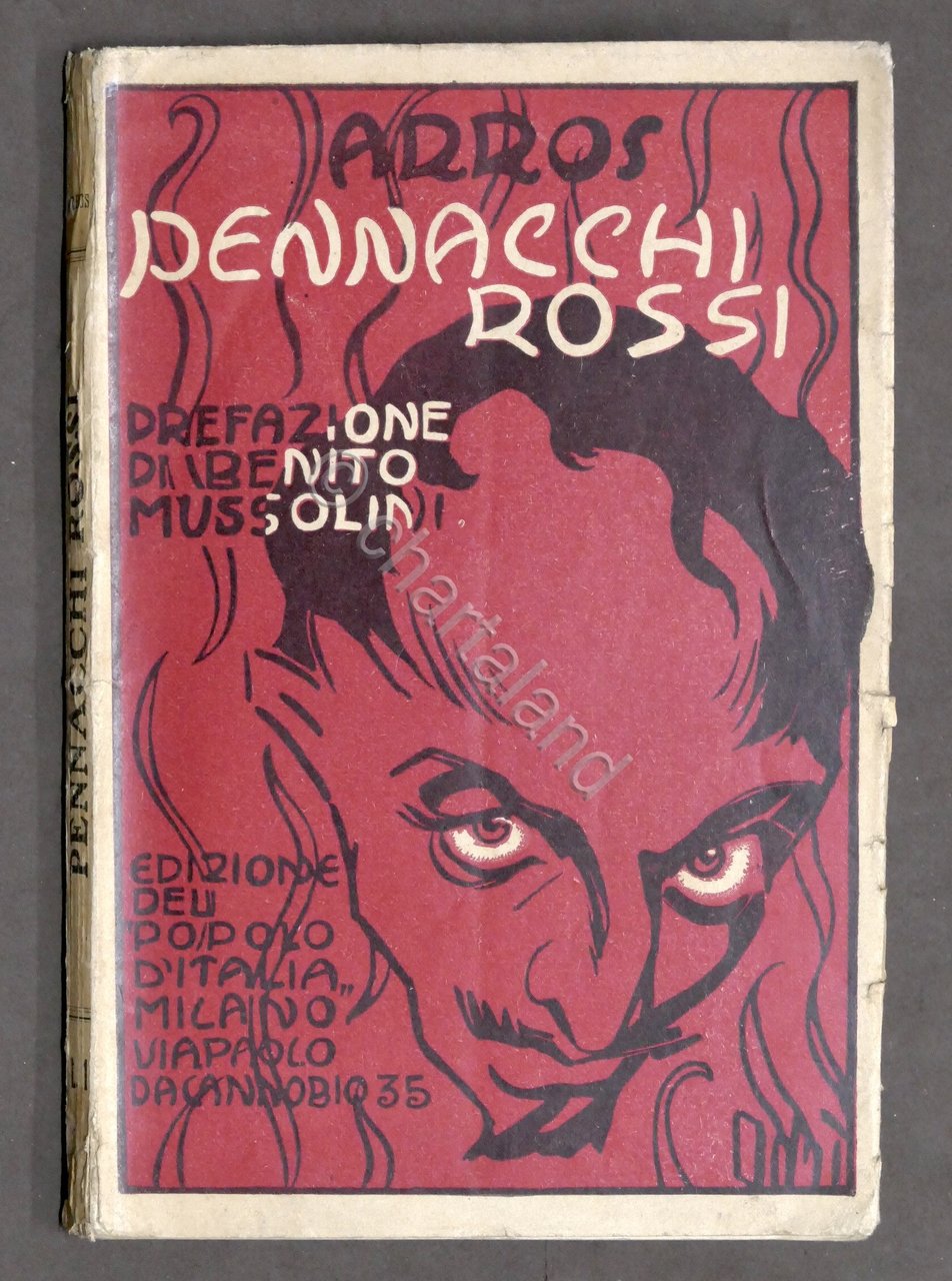 Arros - Pennacchi Rossi - Prefazione di Mussolini - 1^ …