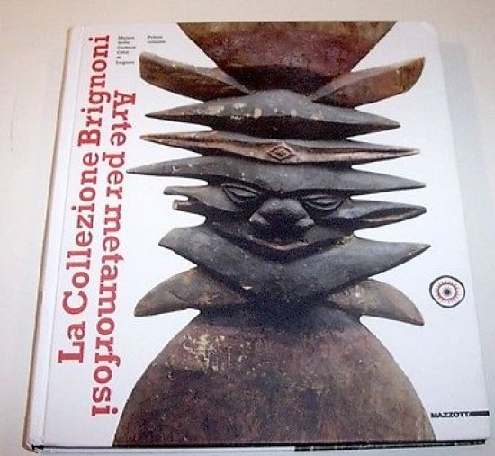 Arte Etnica - La Collezione Brignoni - Arte per Metamorfosi …