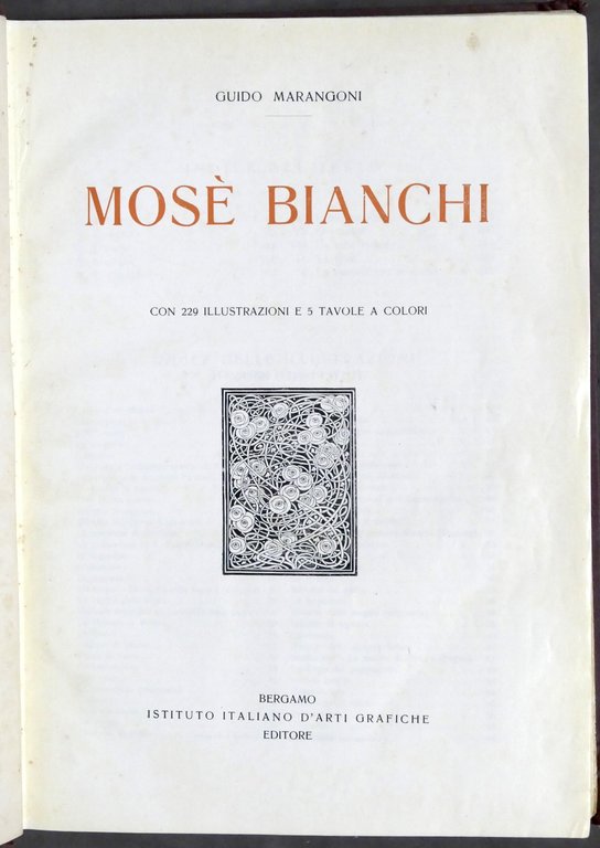 Arte Pittura - G. Marangoni - Mosè Bianchi - 1923 …