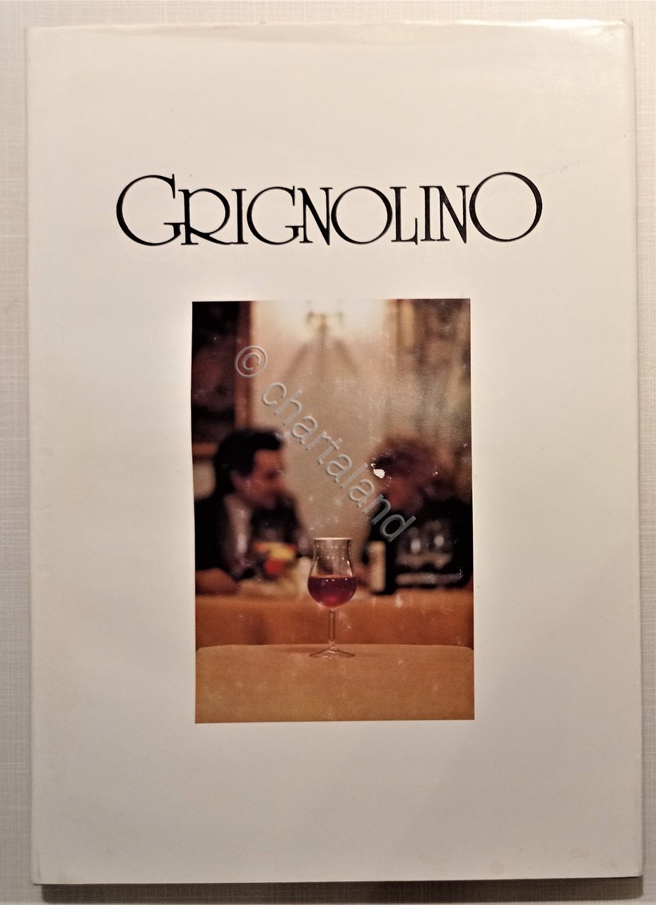 Associazione tra produttori del Grignolino d'Asti - Grignolino: l'Ambiente 1987