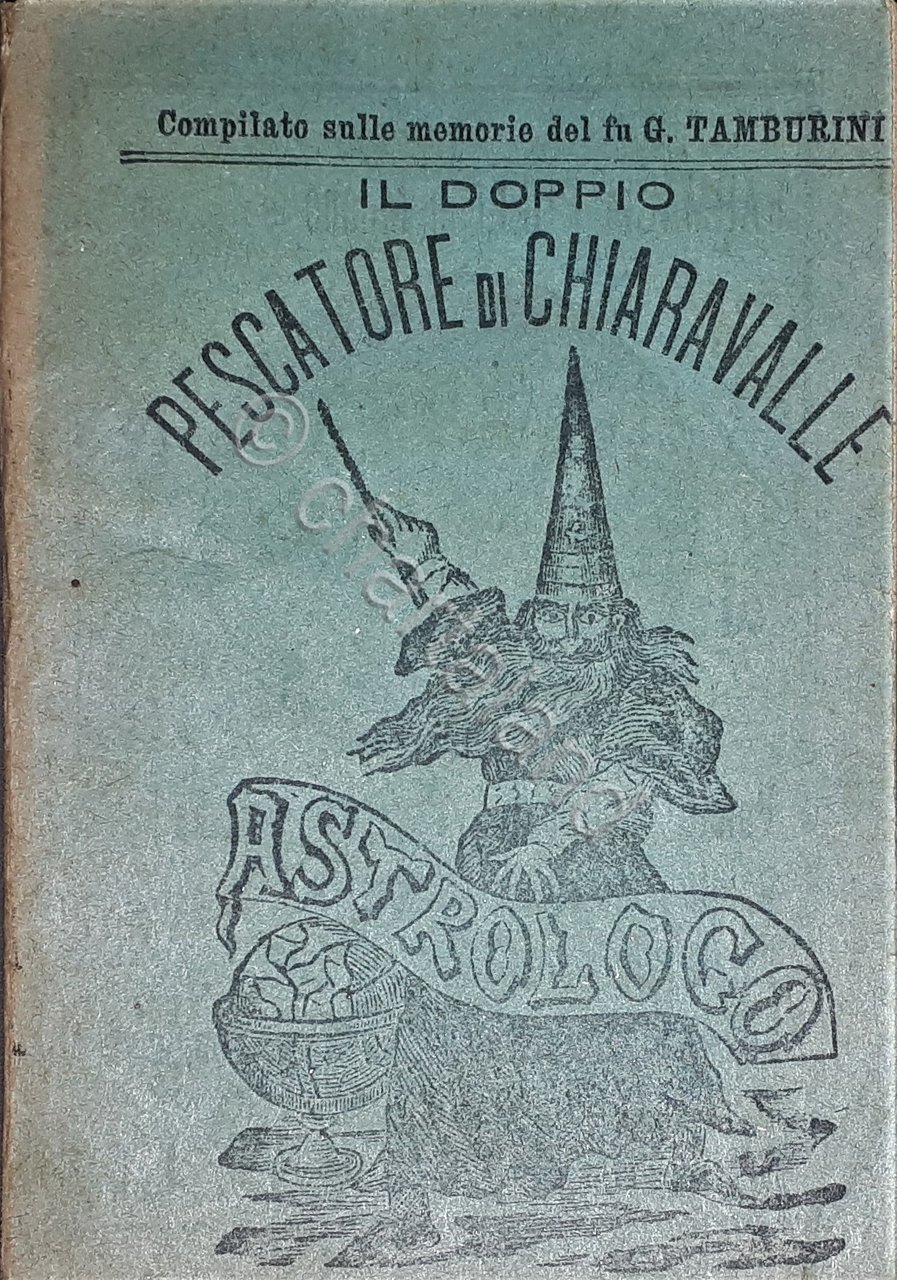 Astrologo - Lo Zio Il Doppio Pescatore di Chiaravalle - …