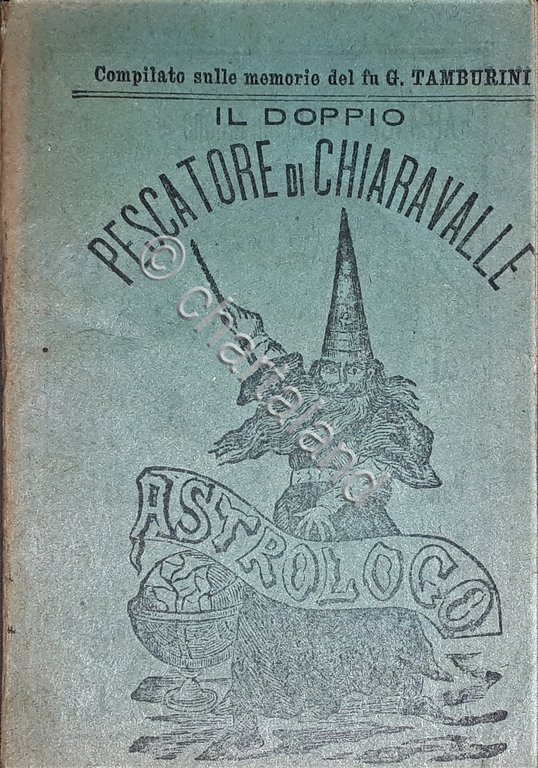 Astrologo - Lo Zio Il Doppio Pescatore di Chiaravalle - …