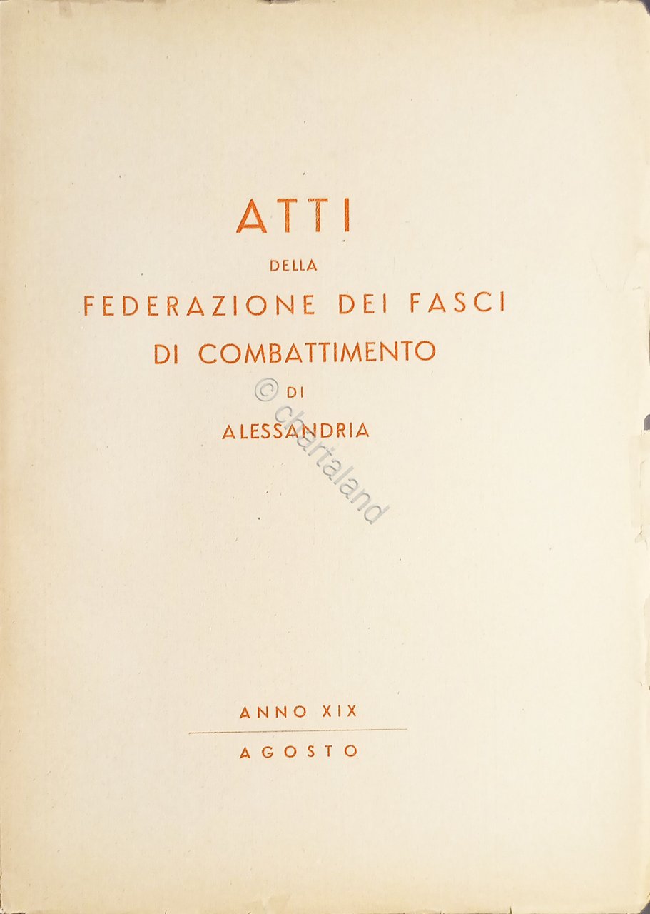 Atti della federazione dei Fasci di Combattimento di Alessandria - …