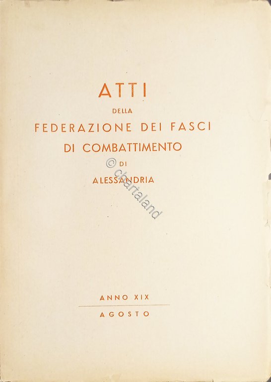 Atti della federazione dei Fasci di Combattimento di Alessandria - …