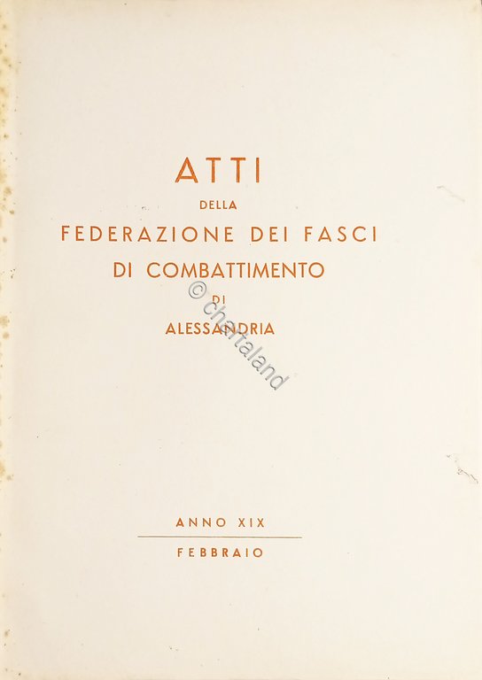 Atti della federazione dei Fasci di Combattimento di Alessandria - …
