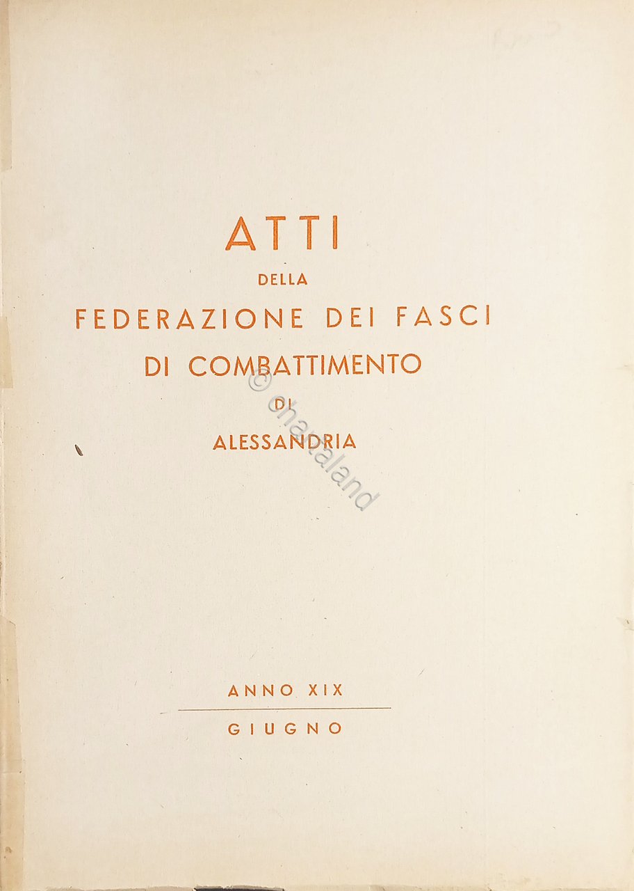 Atti della federazione dei Fasci di Combattimento di Alessandria - …