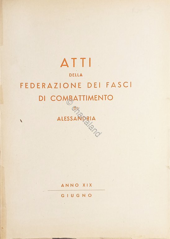 Atti della federazione dei Fasci di Combattimento di Alessandria - …