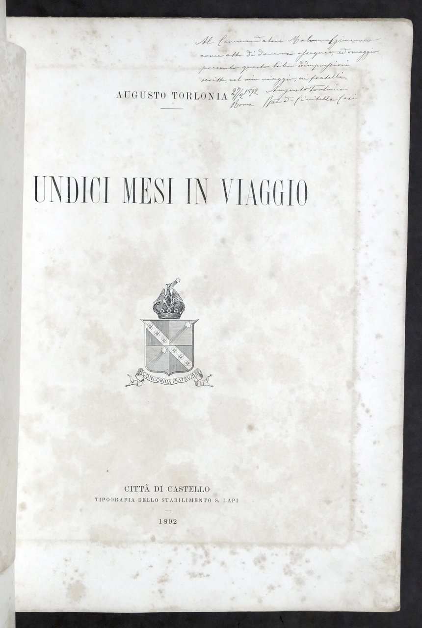 Augusto Torlonia - Undici Mesi in Viaggio - 1^ ed. …