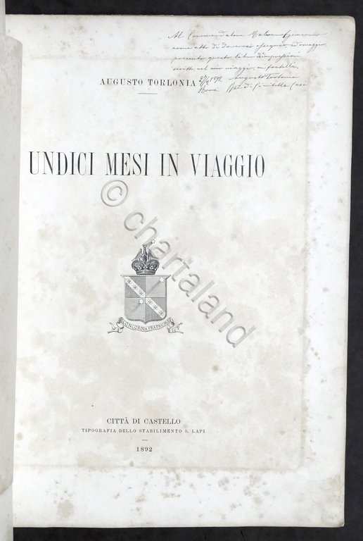 Augusto Torlonia - Undici Mesi in Viaggio - 1^ ed. …
