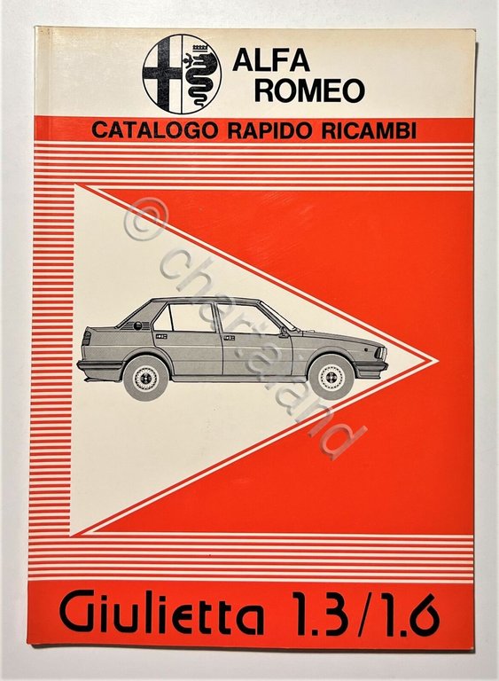 Automobilismo - Alfa Romeo Giulietta 1.3/1.6 - Catalogo Rapido Ricambi …