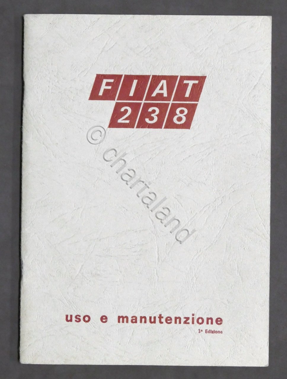 Automobilismo - Fiat 238 - Libretto uso e manutenzione - …