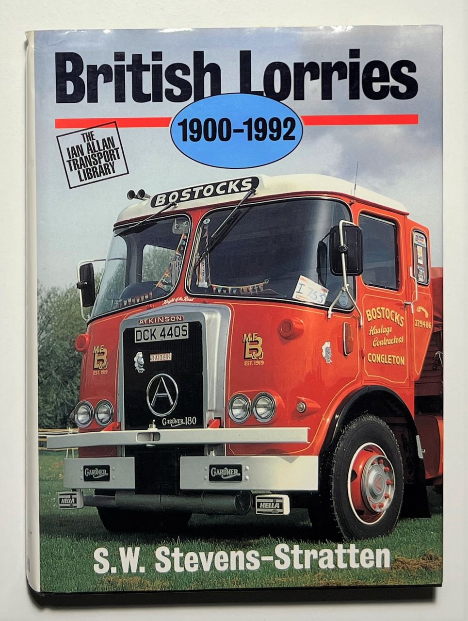 Automobilismo - S. W. Stevens-Stratten - British Lorries 1900-1992 - …