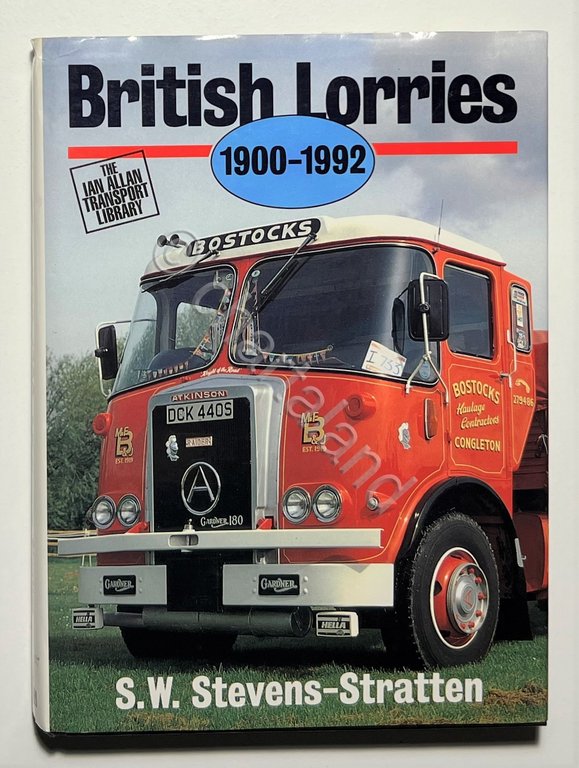 Automobilismo - S. W. Stevens-Stratten - British Lorries 1900-1992 - …