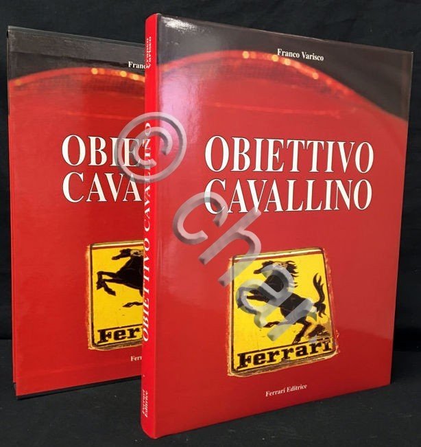 Automobilismo Ferrari - F. Varisco - Obiettivo Cavallino - ed. … | Immagine Gallery 2