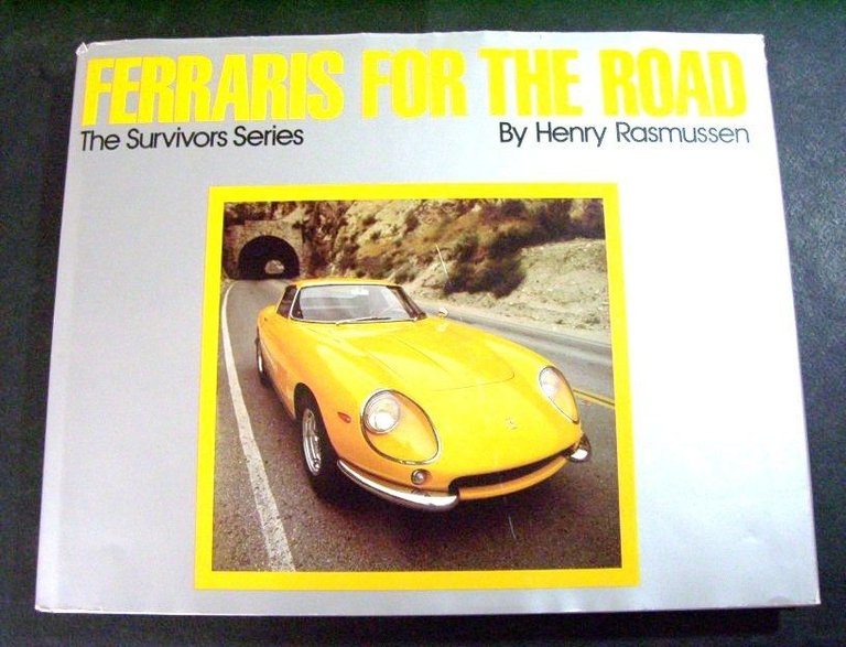 Automobilismo Ferrari - H. Rasmussen - Ferraris for the road - 1^ ed. 1980