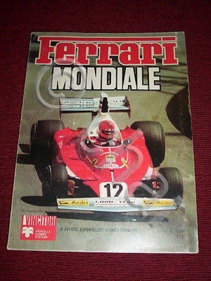 Automobilismo Formula 1 - Ferrari Mondiale / 312 T - N. 1 - 1975