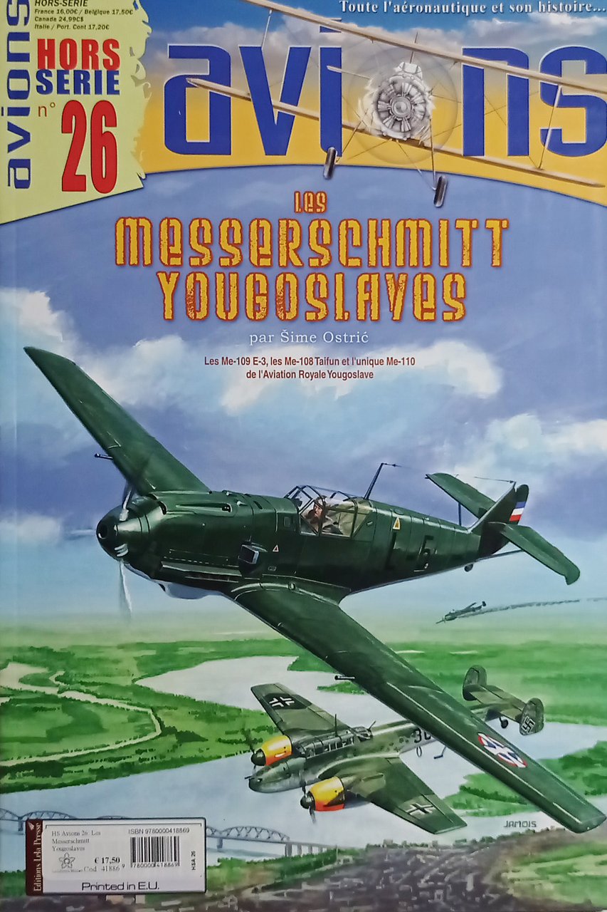 Avions Hors-Série N. 26 - 2009 - Les Messerschmitt yougoslaves