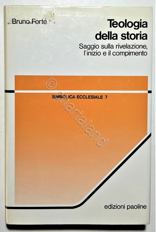 B. Forte - Teologia della storia - ed. 1991