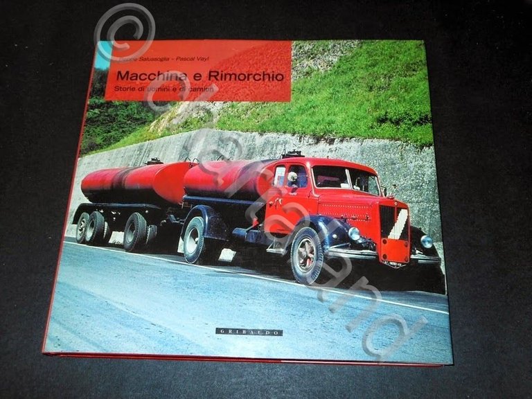 B. Salussoglia - Macchina e Rimorchio Storie di uomini e … | Immagine Gallery 2
