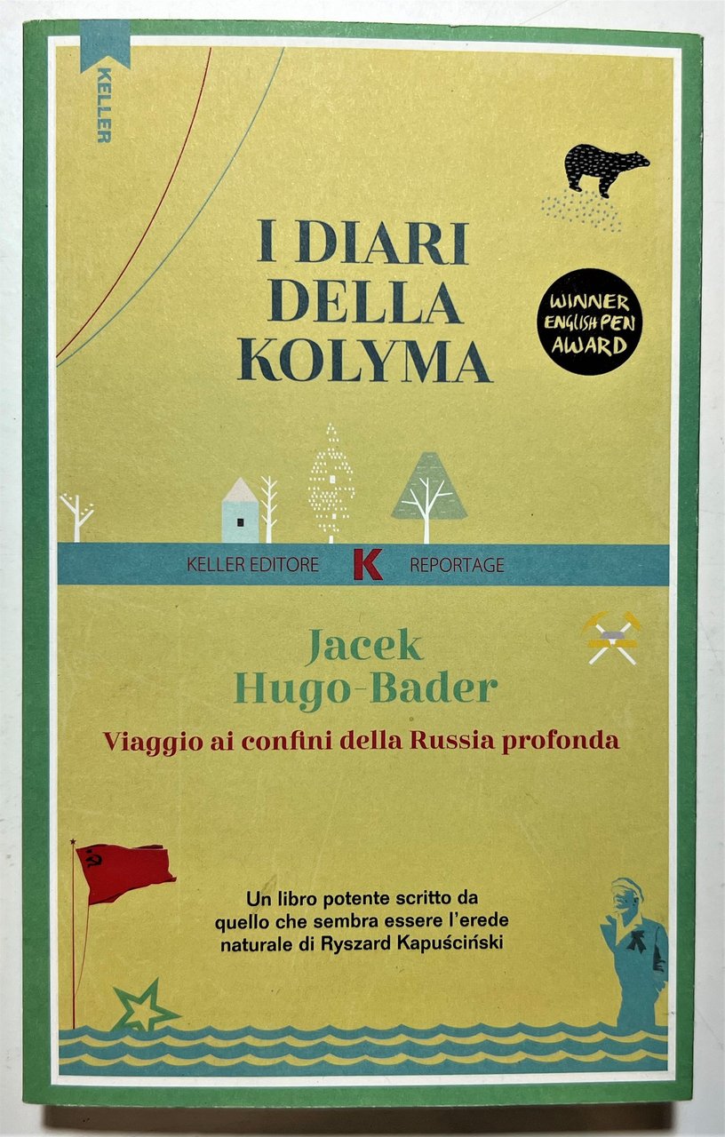 Bader - Diari della Kolyma - Viaggio ai confini della …